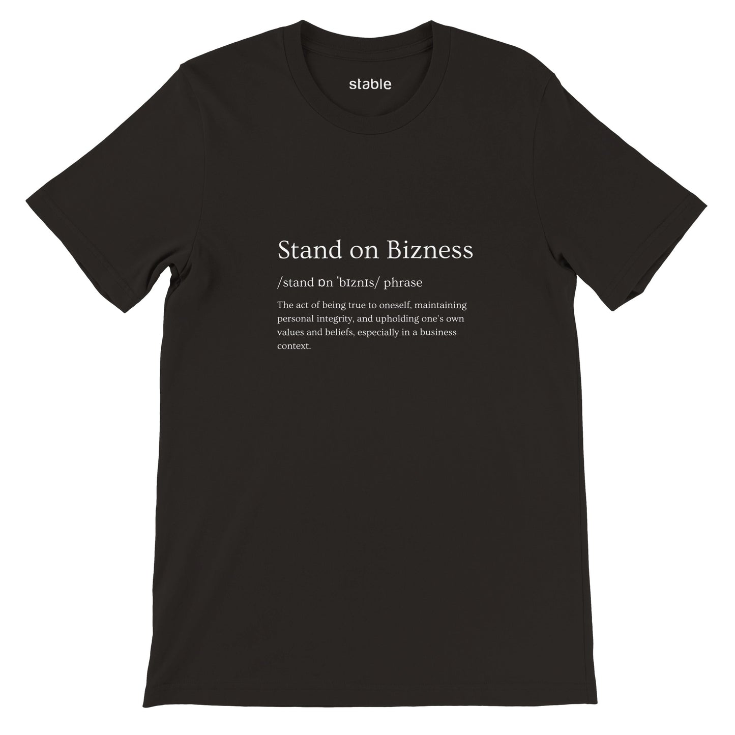 Premium Unisex Crewneck T-Shirt (Stand on Bizness Graphic)